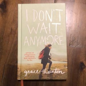I don’t wait anymore book by grace Thornton